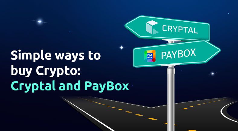 Simple Ways To Buy Crypto Cryptal And PayBox